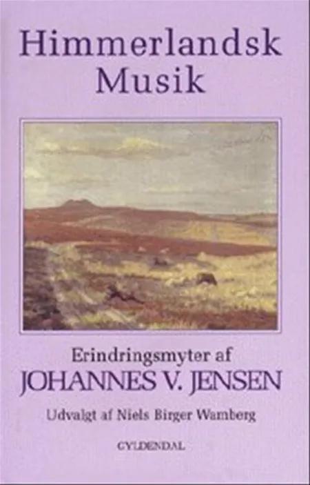 Himmerlandsk musik af Johannes V. Jensen