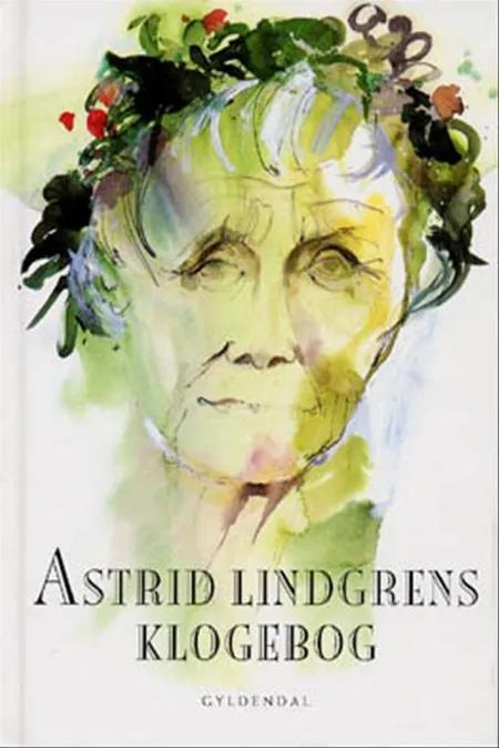 Astrid Lindgrens klogebog af Astrid Lindgren