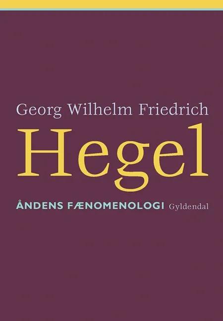 Åndens fænomenologi af Georg Wilhelm Friedrich Hegel