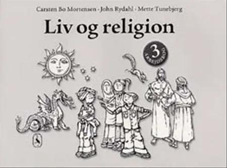 Liv og religion 3 af Carsten Bo Mortensen