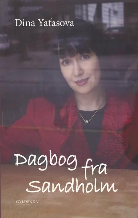 Dagbog fra Sandholm af Dina Yafasova