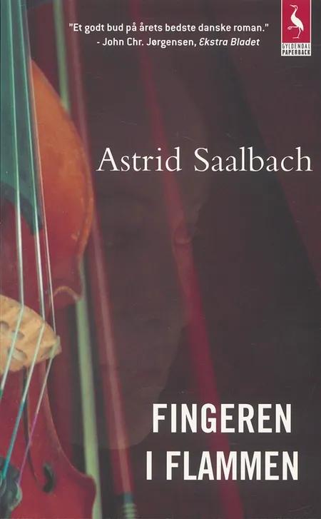 Fingeren i flammen af Astrid Saalbach