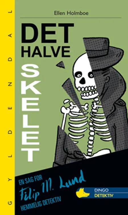 Det halve skelet af Ellen Holmboe