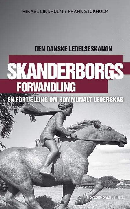 Skanderborgs forvandling af Mikael Lindholm