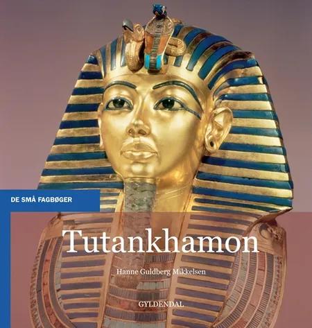 Tutankhamon af Hanne Guldberg Mikkelsen