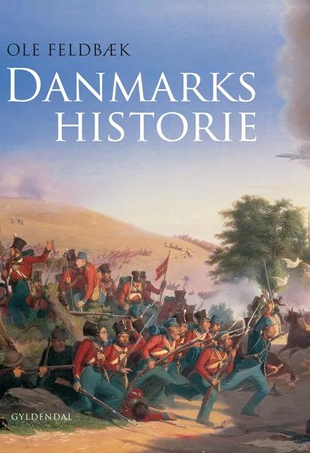 Danmarks historie af Ole Feldbæk