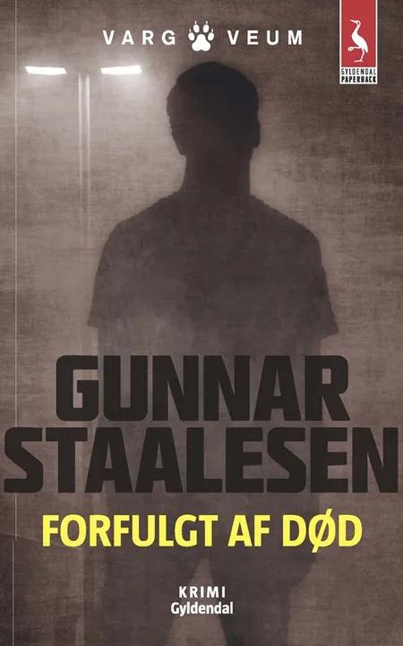 Forfulgt af død af Gunnar Staalesen