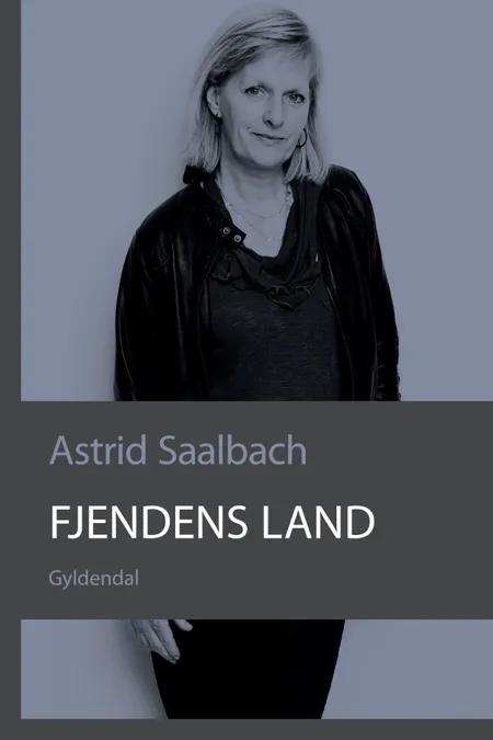 Fjendens land af Astrid Saalbach