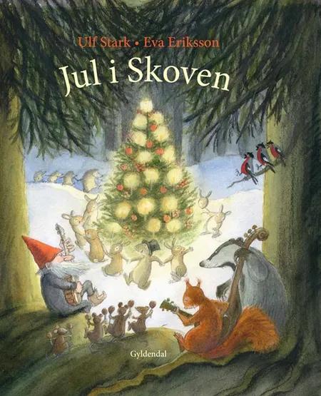 Jul i skoven af Ulf Stark