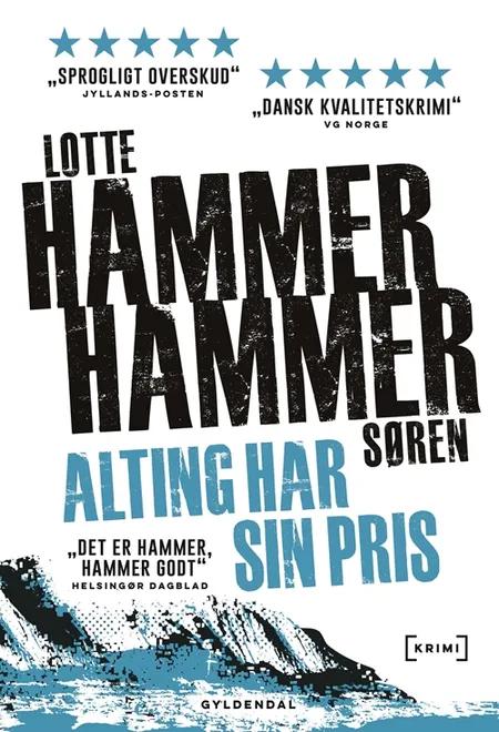 Alting har sin pris af Lotte Hammer