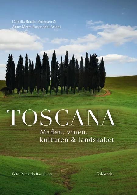Toscana af Camilla Bondo Pedersen