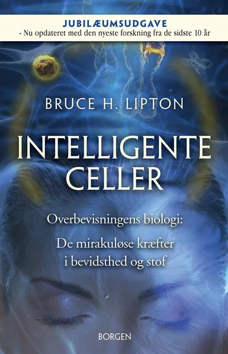 Intelligente celler af Bruce Lipton