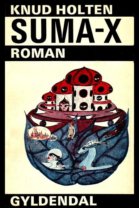SUMA-X af Knud Holten