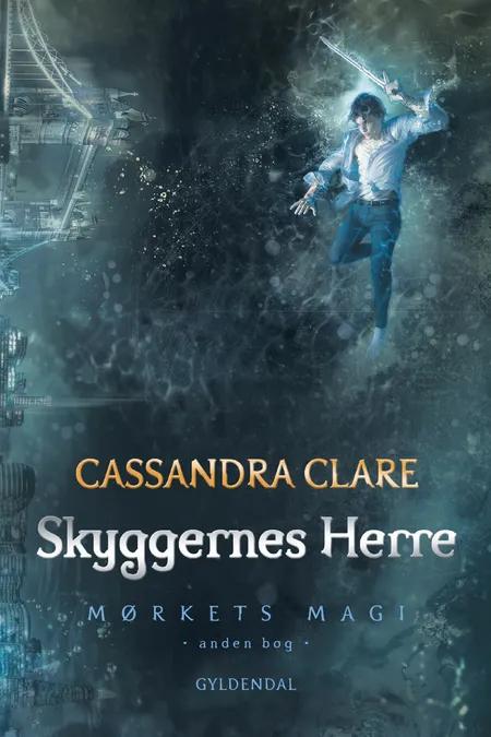 Mørkets magi 2 - Skyggernes herre af Cassandra Clare