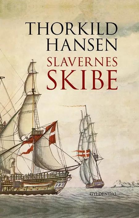 Slavernes skibe af Thorkild Hansen