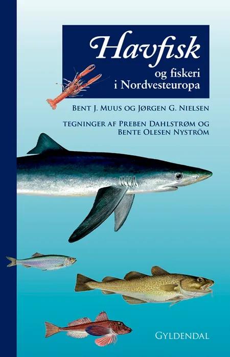 Havfisk og fiskeri i Nordvesteuropa af Bent Muus