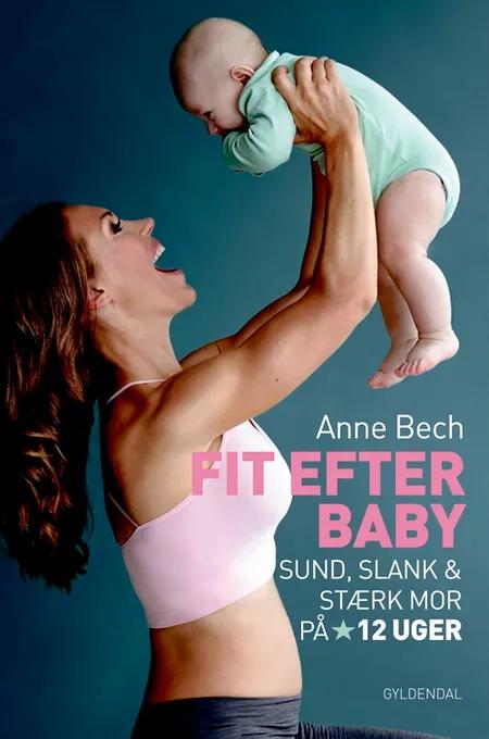 Fit efter baby af Anne Bech