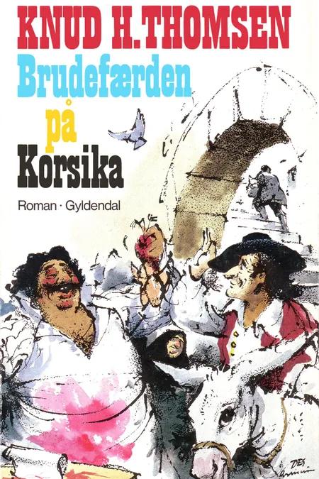 Brudefærden på Korsika af Knud H. Thomsen