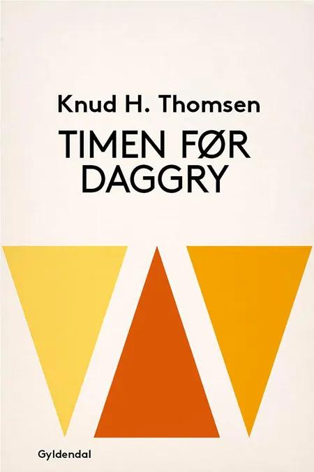 Timen før daggry af Knud H. Thomsen