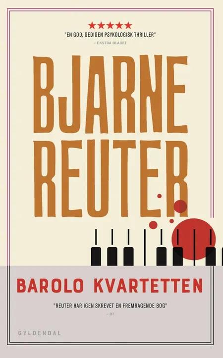 Barolo Kvartetten af Bjarne Reuter