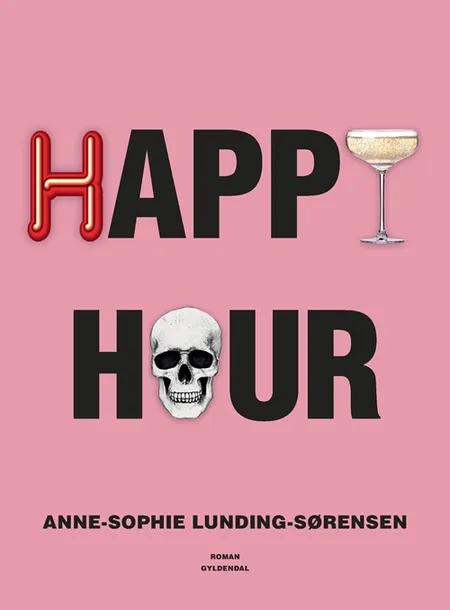 Happy hour af Anne-Sophie Lunding-Sørensen