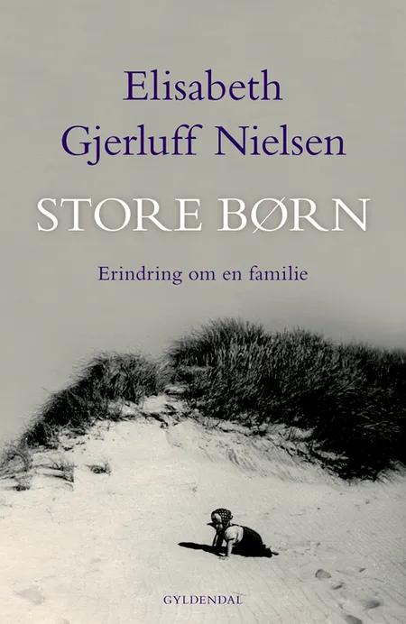 Store børn af Elisabeth Gjerluff Nielsen