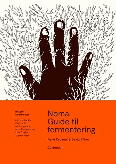Noma Guide til fermentering af René Redzepi