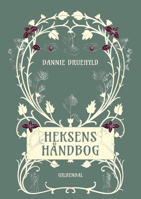 Heksens håndbog af Dannie Druehyld