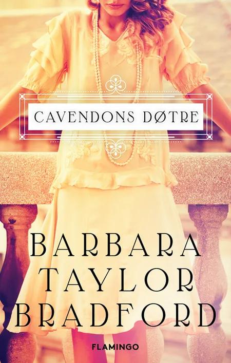 Cavendons døtre af Barbara Taylor Bradford