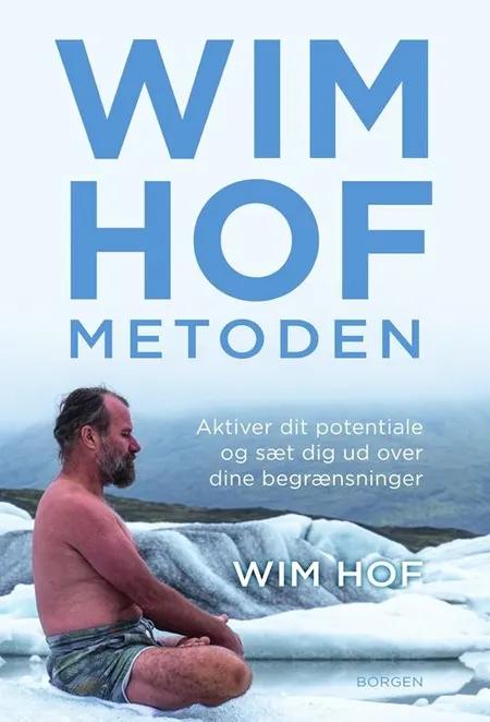Wim Hof-metoden af Wim Hof