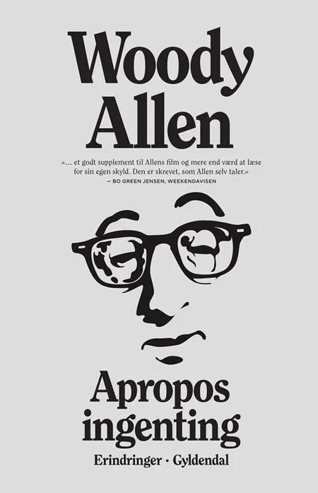 Apropos ingenting af Woody Allen