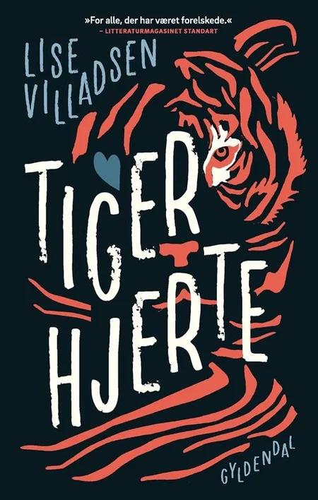 Tigerhjerte af Lise Villadsen