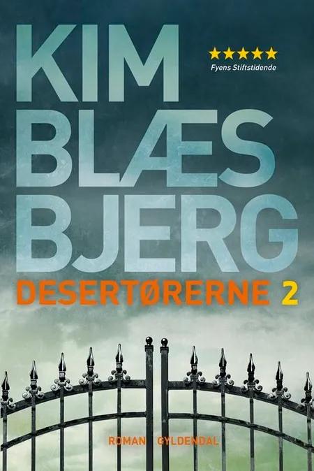 Desertørerne 2 af Kim Blæsbjerg