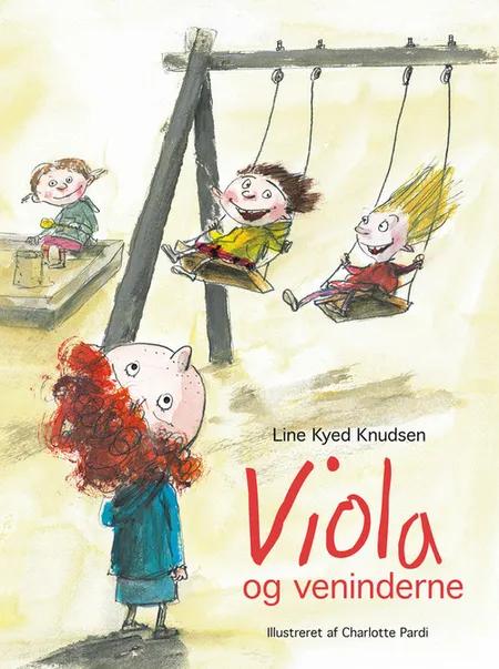 Viola og veninderne af Line Kyed Knudsen