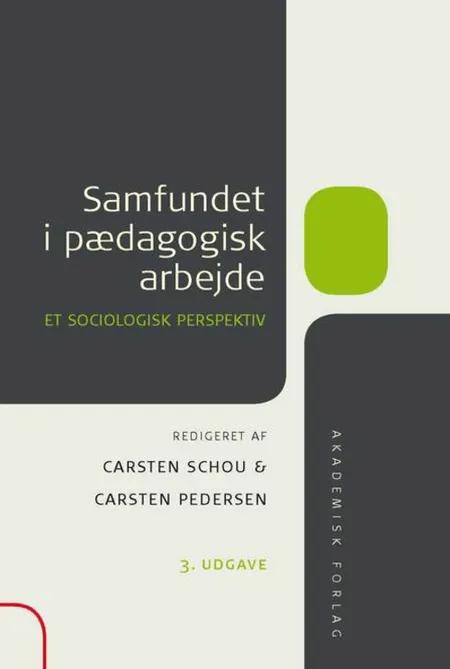 Samfundet i pædagogisk arbejde af Carsten Schou