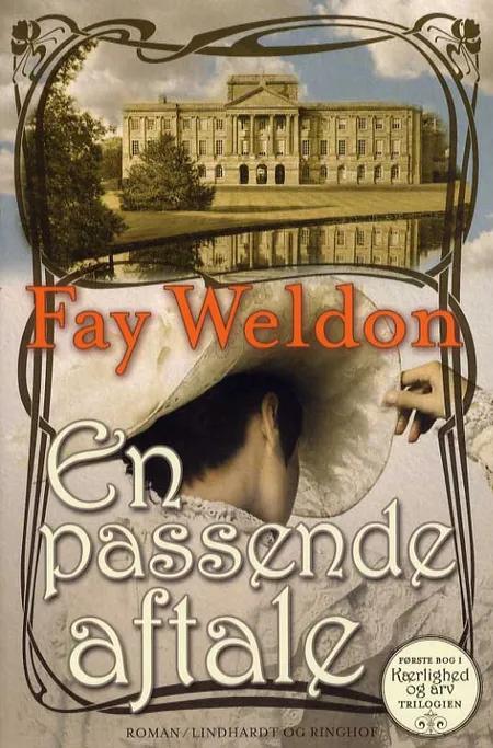 En passende aftale af Fay Weldon