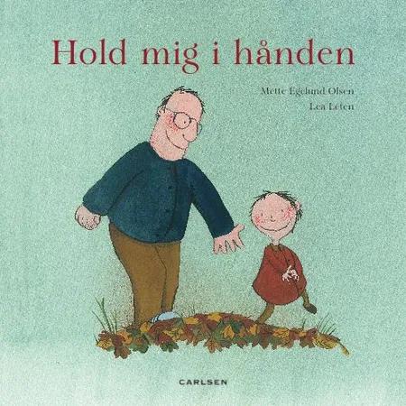 Hold mig i hånden af Mette Egelund Olsen