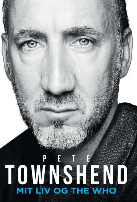 Mit liv og The Who af Pete Townshend