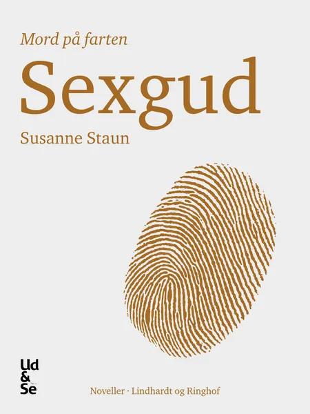 Sexgud af Susanne Staun