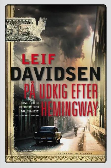 På udkig efter Hemingway af Leif Davidsen