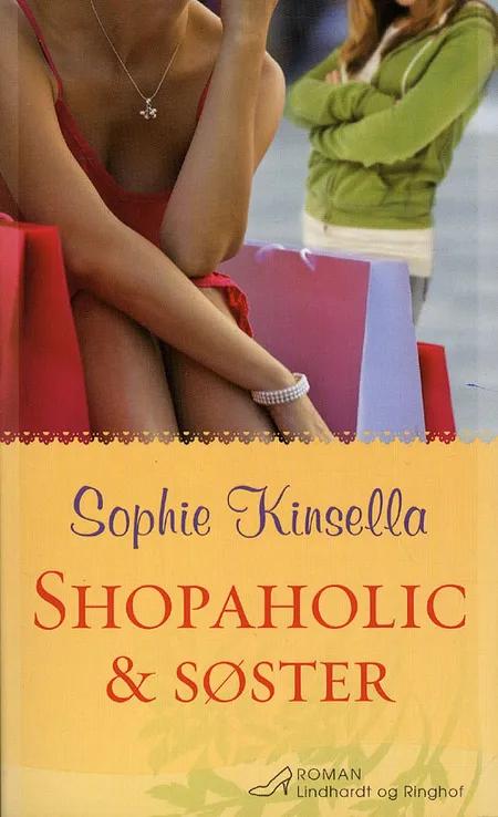 Shopaholic & søster af Sophie Kinsella