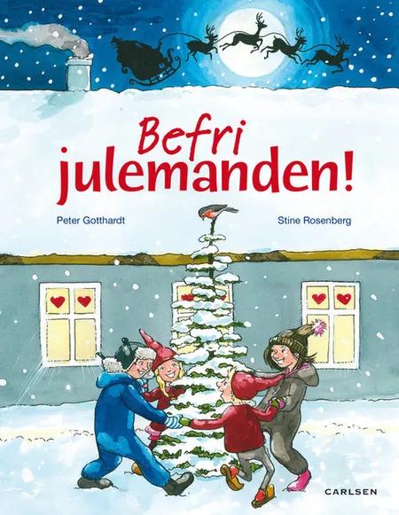 Befri julemanden! af Peter Gotthardt
