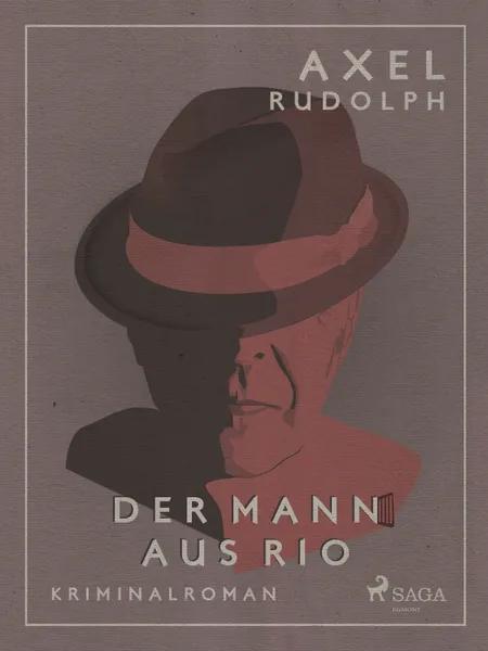 Der Mann aus Rio af Axel Rudolph