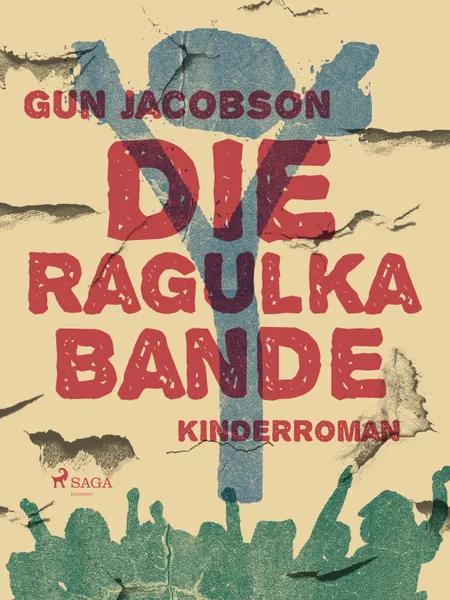 Die Ragulka-Bande af Gun Jacobson