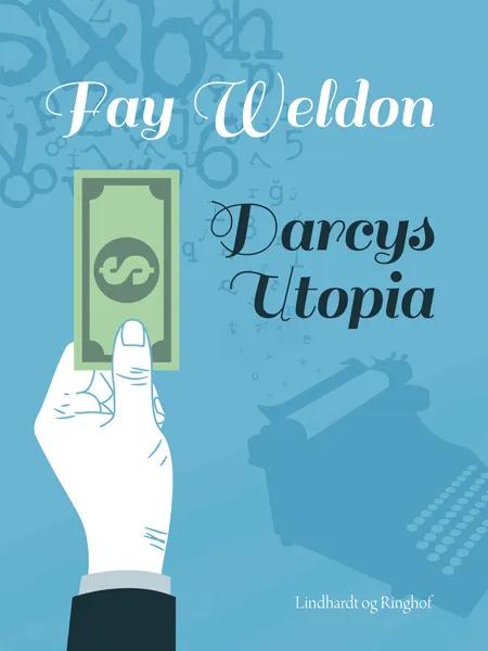 Darcys utopia af Fay Weldon