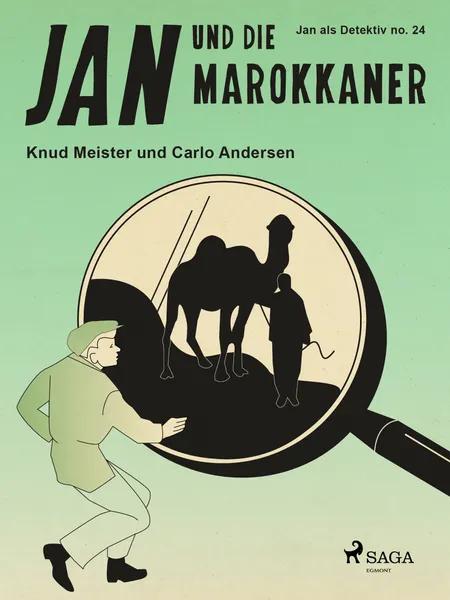 Jan und die Marokkaner af Knud Meister