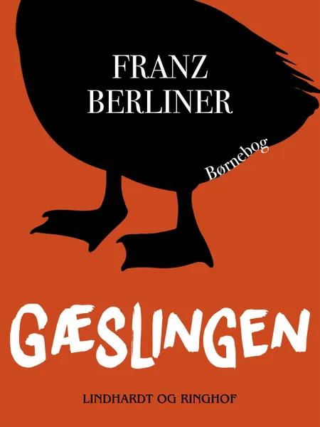 Gæslingen af Franz Berliner