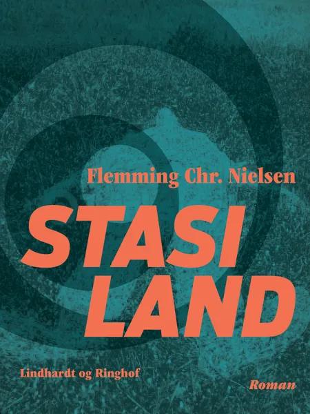 Stasiland af Flemming Chr. Nielsen