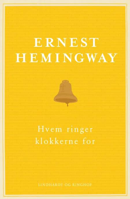 Hvem ringer klokkerne for af Ernest Hemingway