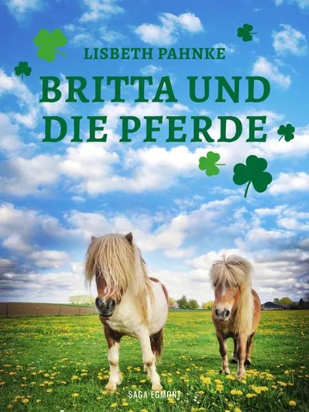 Britta und die Pferde af Lisbeth Pahnke